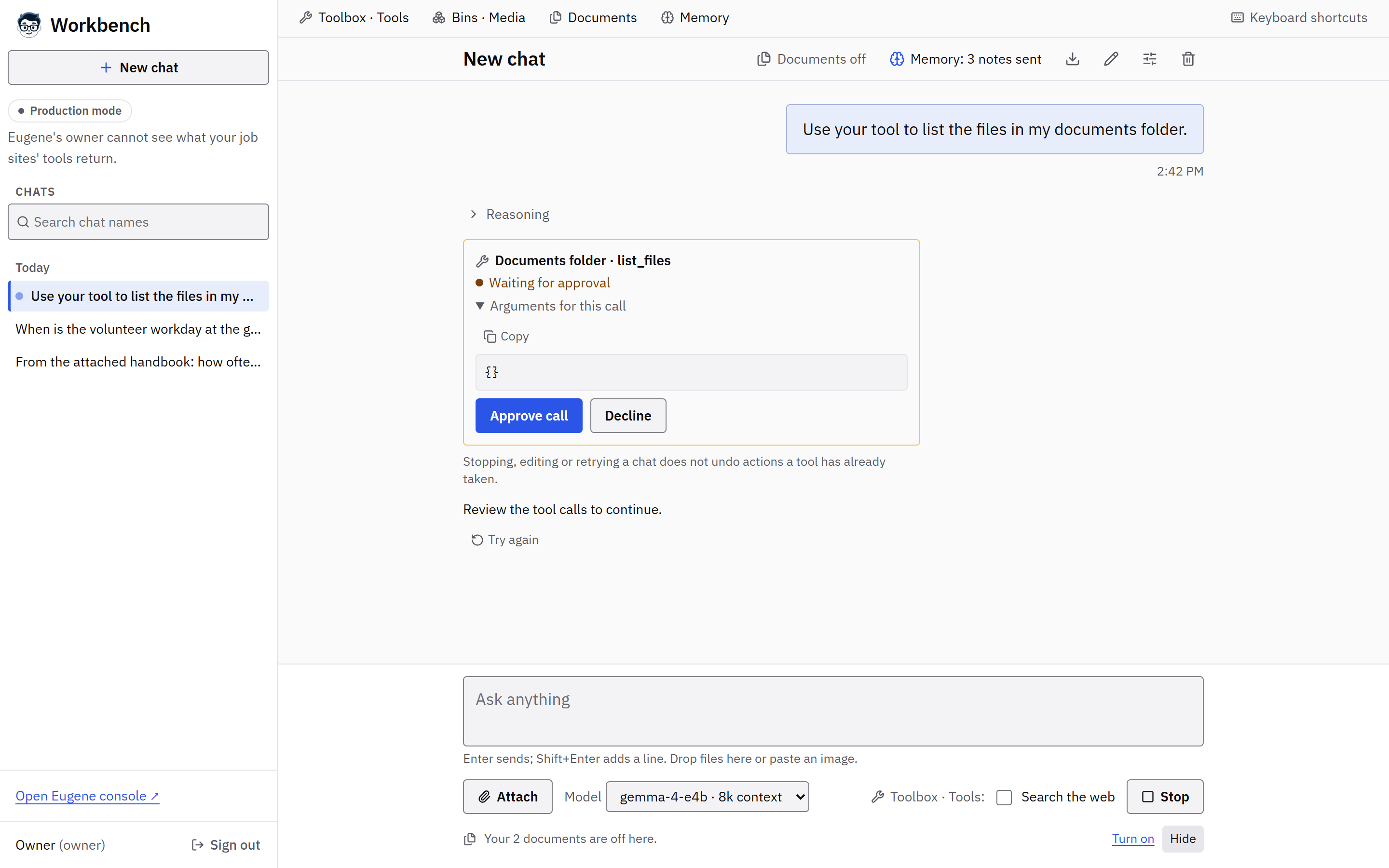 A Workbench chat in which the model asked to call a tool named list_files on a documents folder server. The call shows Waiting for approval, its arguments, and Approve call and Decline buttons.
